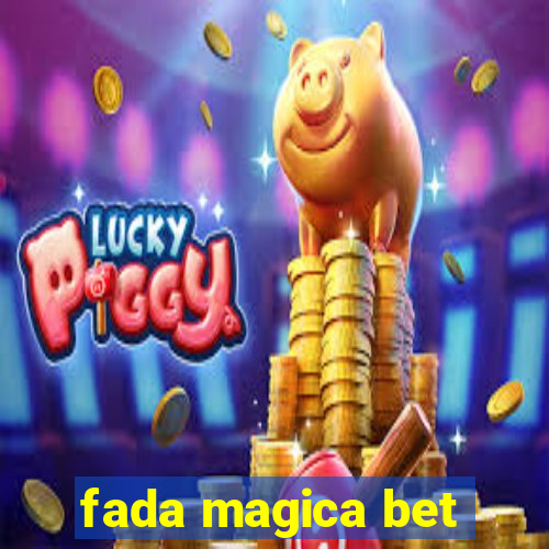 fada magica bet